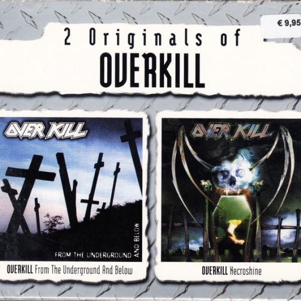 2 Originals of Overkill (From the Underground and Below / Necroshine)