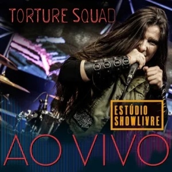 Torture Squad no Estúdio Showlivre