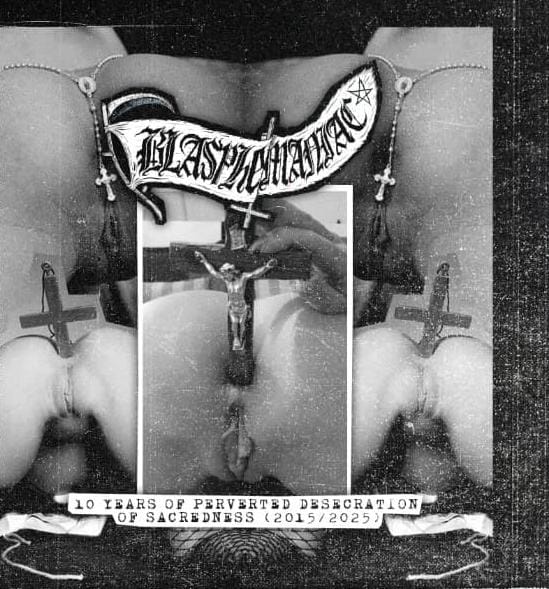 10 Years of Perverted Desecration of Sacredness (2015/2025)