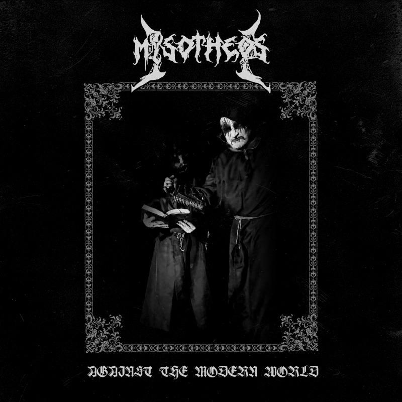 Misotheos - Against the Modern World