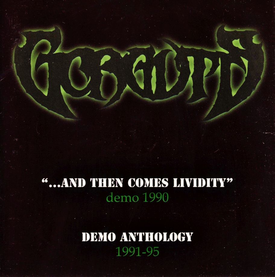 ...and Then Comes Lividity / Demo Anthology
