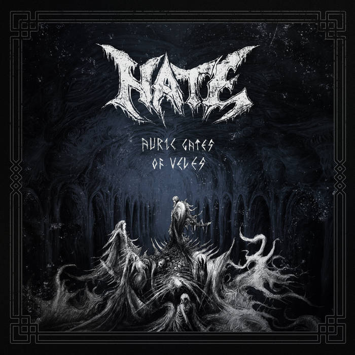 Hate — Auric Gates of Veles