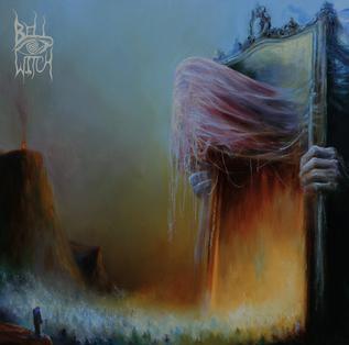 Bell Witch - Mirror Reaper (2017)