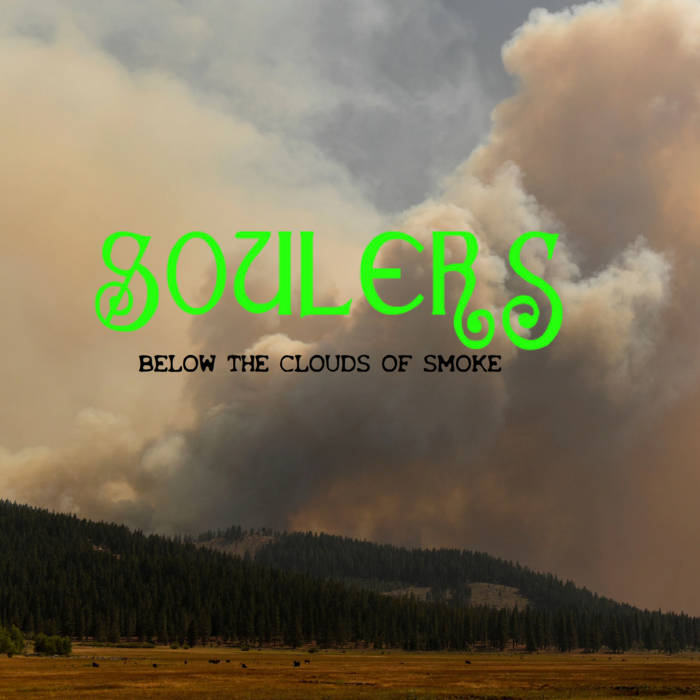 Below the Clouds of Smoke