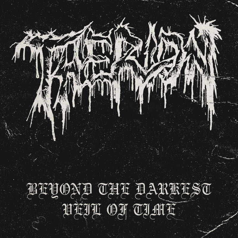 Beyond the Darkest Veil of Time