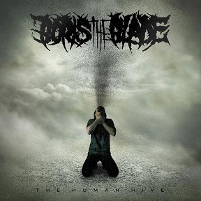 Boris the Blade - The Human Hive (2014)