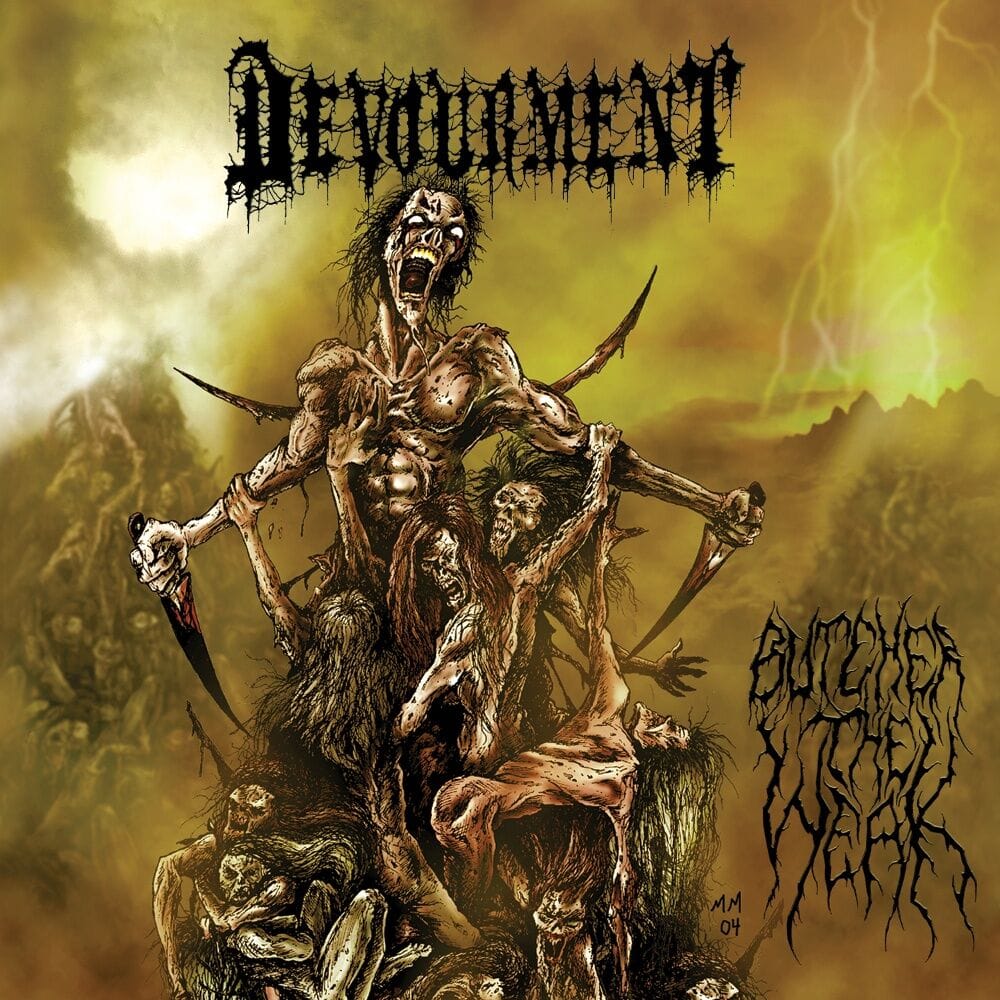 Butcher the Weak MMVI