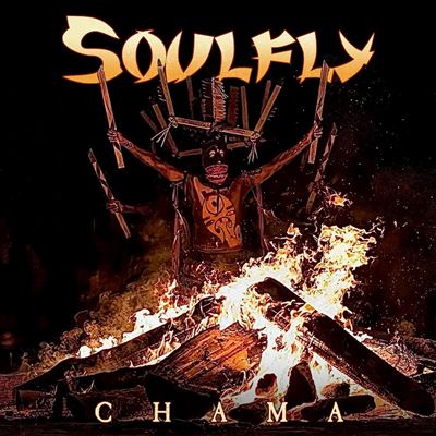 Soulfly — Chama