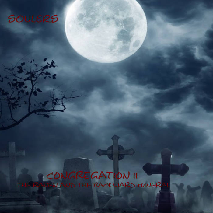 Congregation II - The Raven and the Backward Funeral