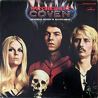 Coven - Witchcraft Destroys Minds & Reaps Souls (1969)