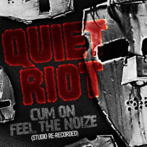 Cum On Feel the Noize (Studio Re-Recorded)