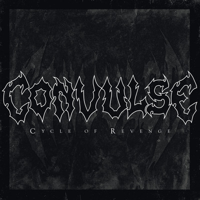 Convulse — Cycle of Revenge