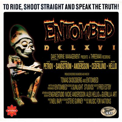 DCLXVI: To Ride, Shoot Straight and Speak the Truth!