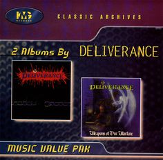 Deliverance / Weapons of Our Warfare