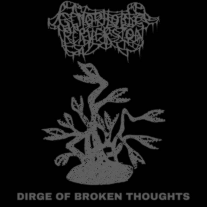 Dirge of Broken Thoughts