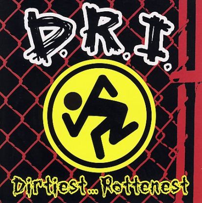 Dirtiest... Rottenest