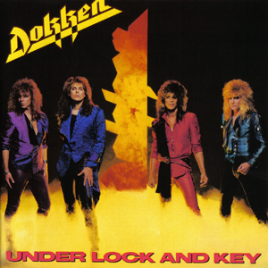 Dokken - Under Lock and Key (1985)