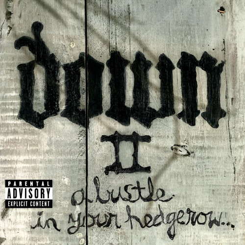 Down II: A Bustle in Your Hedgerow...