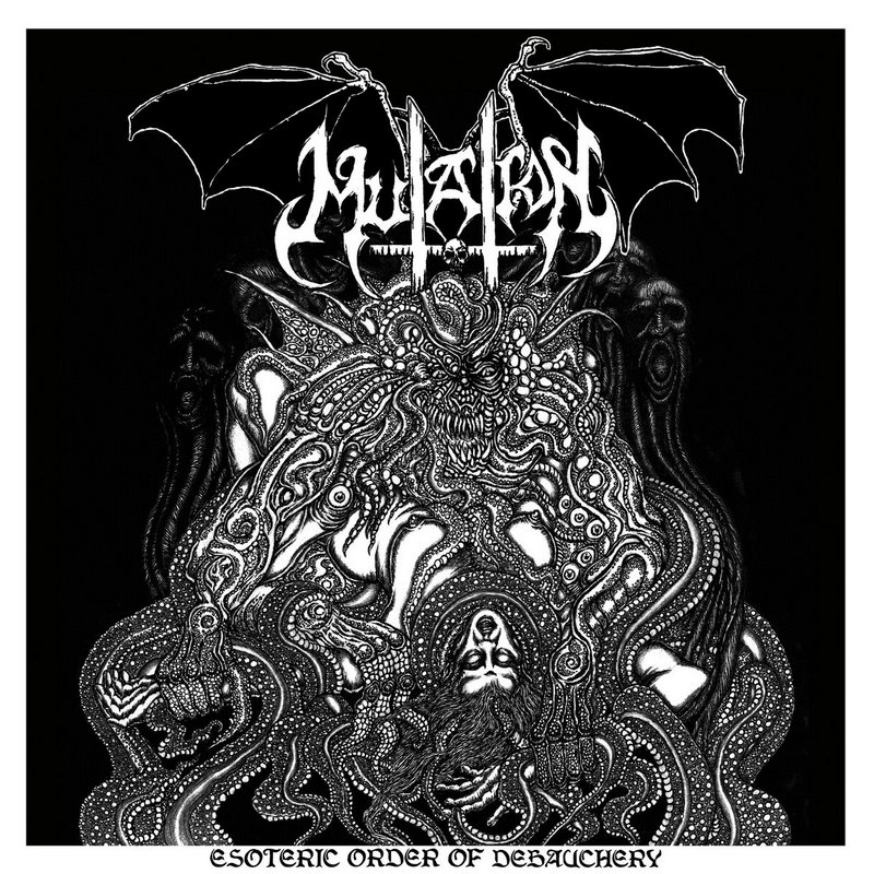 Mutation - Esoteric Order of Debauchery