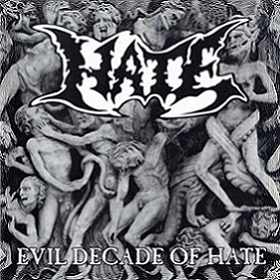 Evil Decade of Hate