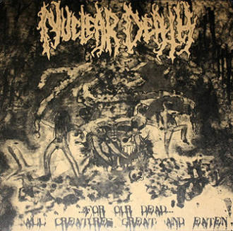...for Our Dead... / All Creatures Great and Eaten