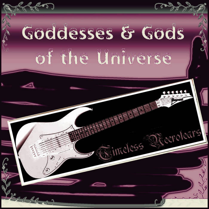 Goddesses & Gods of the Universe