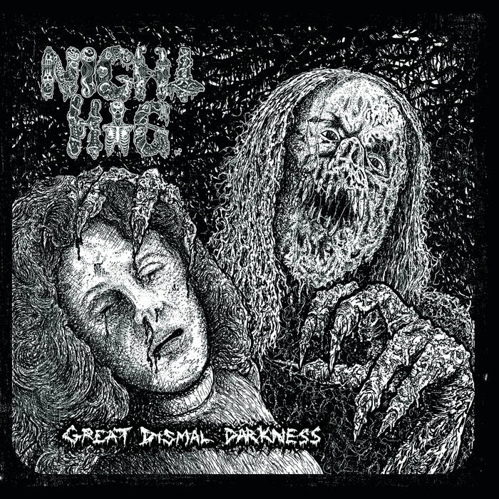Night Hag - Great Dismal Darkness