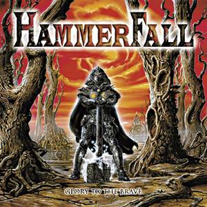 HammerFall - Glory to the Brave (1997)