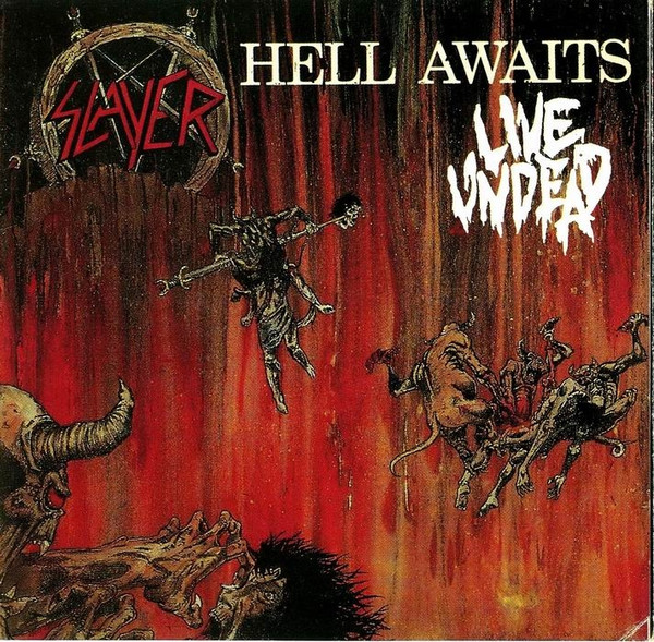Hell Awaits / Live Undead