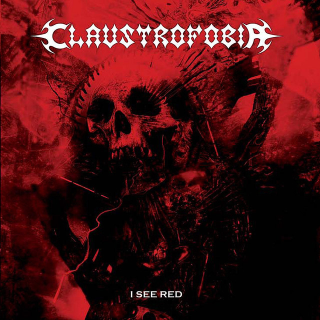 Claustrofobia, I See Red