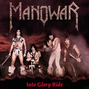 Manowar - Into Glory Ride (1983)