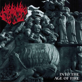 Into the Age of Fire