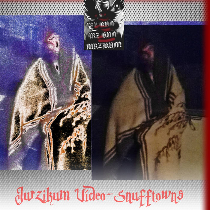 Jurzikum Vídeo​-​Snufftowns