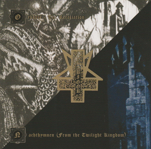 Nachthymnen (From the Twilight Kingdom) / Orkblut - The Retaliation