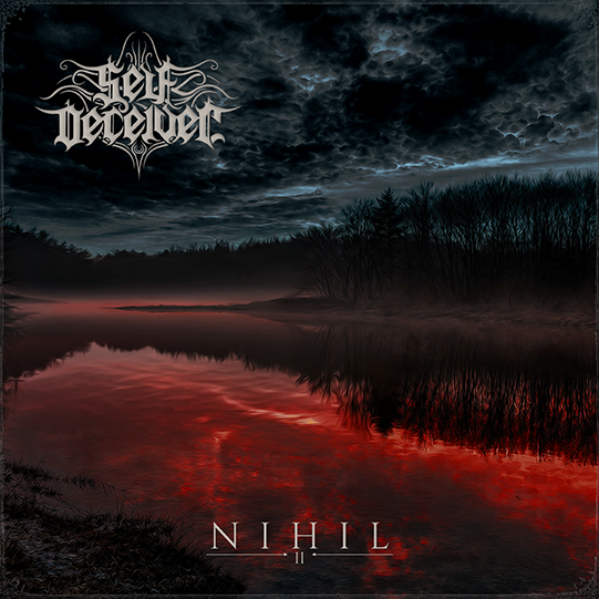 Self-Deceiver - Nihil