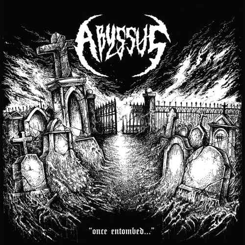 Once Entombed​.​.​.