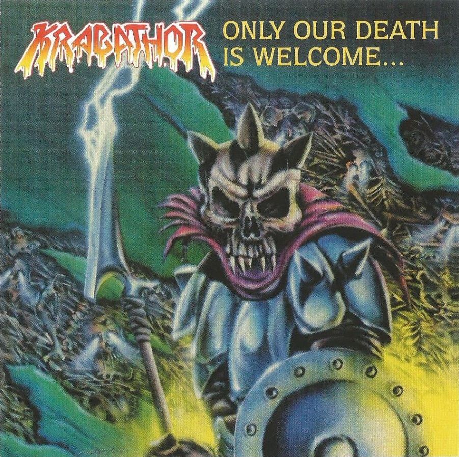 Only Our Death Is Welcome...