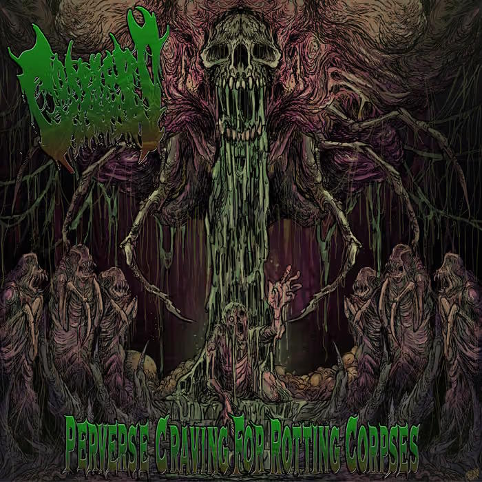 Cordyceps Corpse - Perverse Craving for Rotting Corpses