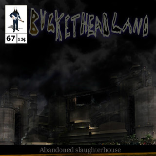 Pike 67 - Abandoned Slaughterhouse