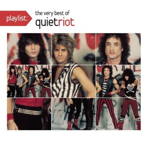 Playlist: The Very Best of Quiet Riot
