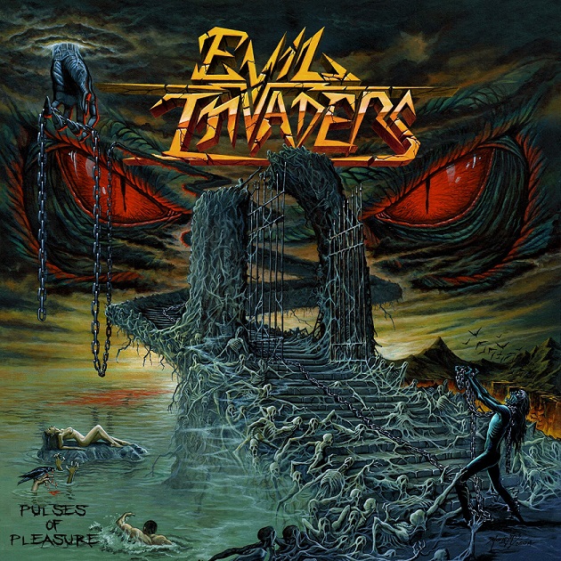 Evil Invaders - Pulses of Pleasure (2015)