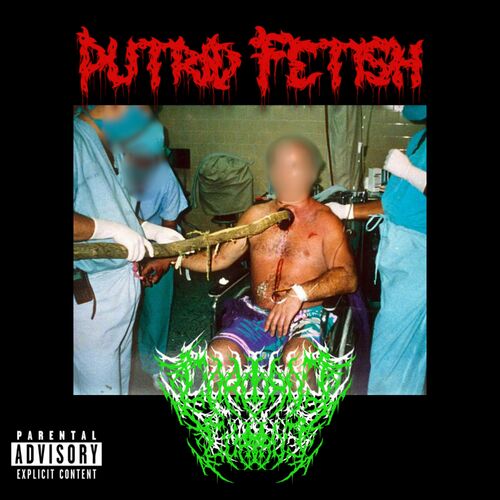 Putrid Fetish