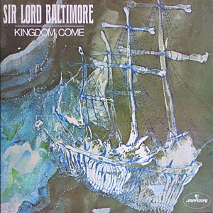Sir Lord Baltimore - Kingdom Come (1970)