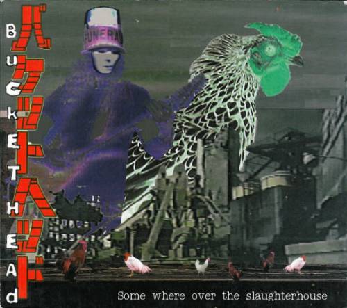 Some Where over the Slaughterhouse