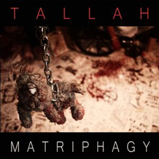 Tallah - Matriphagy (2020)