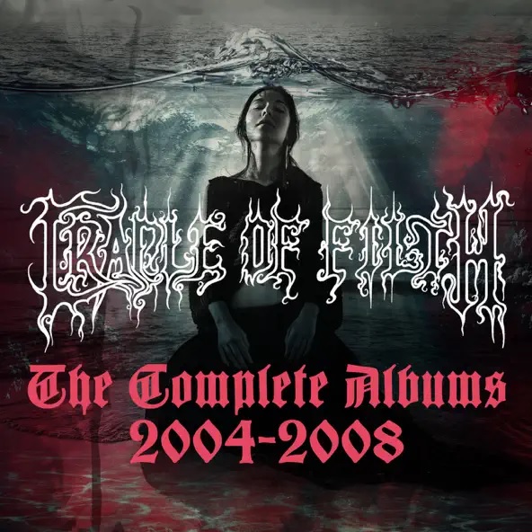 Cradle of Filth — The Complete Albums 2004-2008