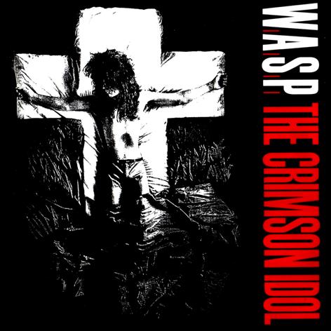 W.A.S.P. - The Crimson Idol (1992)