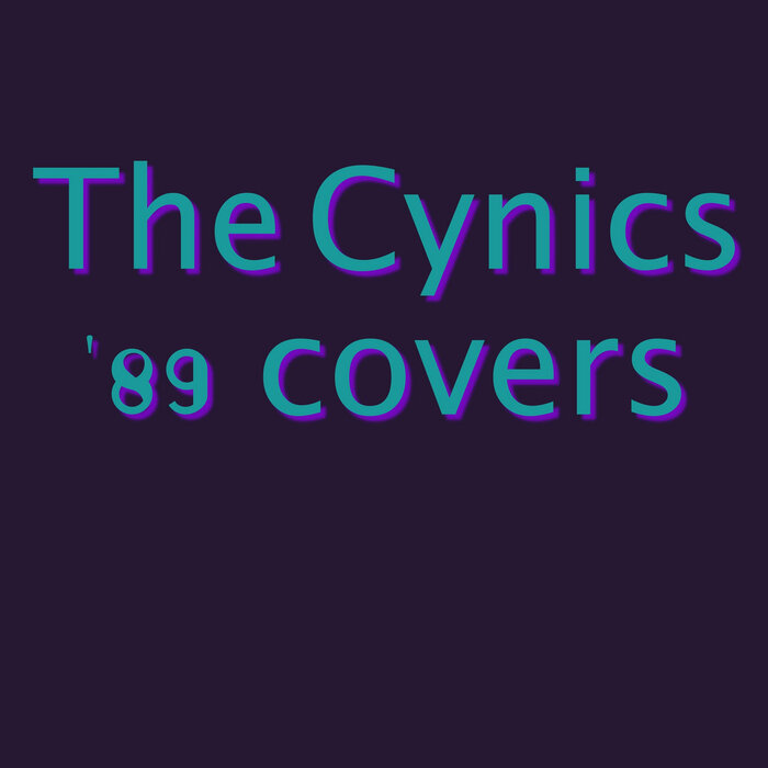 The Cynics '89 covers