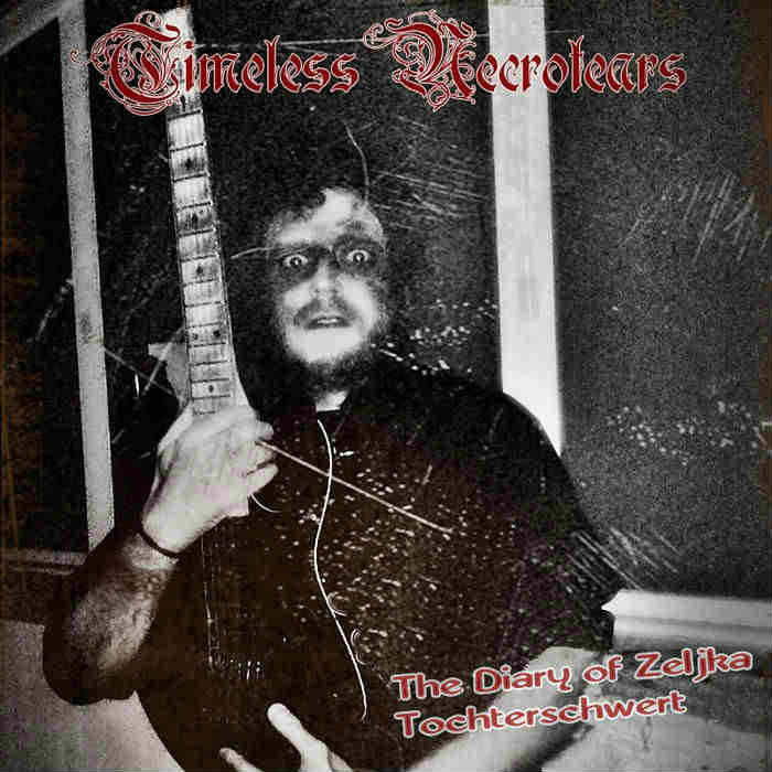 The Diary of Zeljka Tochterschwert