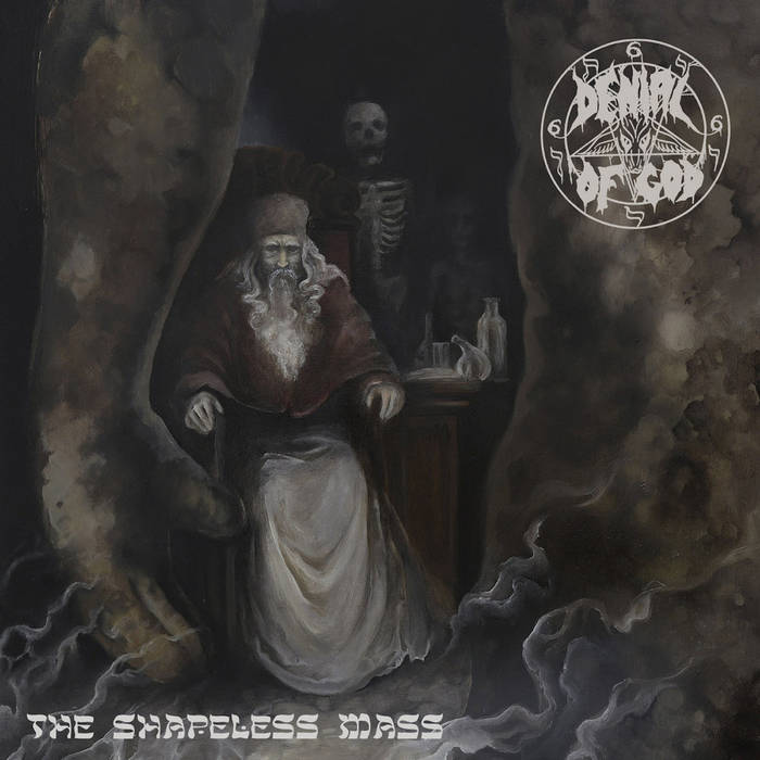 Denial of God — The Shapeless Mass